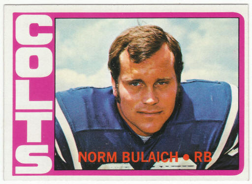 1972 Topps Football #232 Norm Bulaich Rookie Card