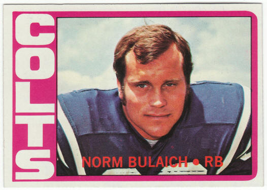 1972 Topps Football #232 Norm Bulaich Rookie Card