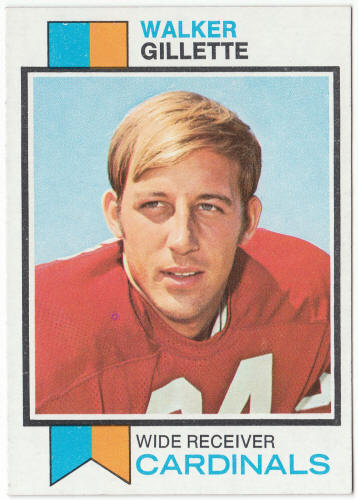 1973 Topps Football #17 Walker Gillette Rookie Card