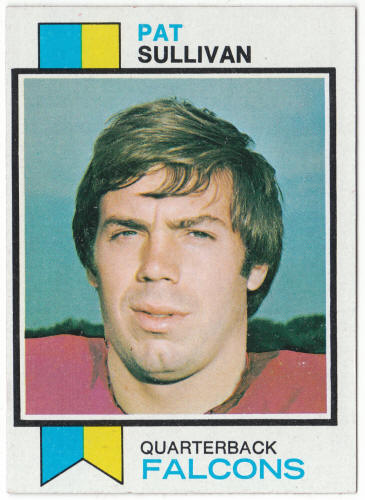 1973 Topps Football #251 Pat Sullivan Rookie Card