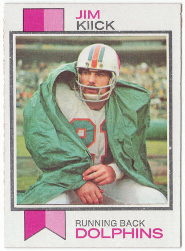 1973 Topps Football #316 Jim Kiick