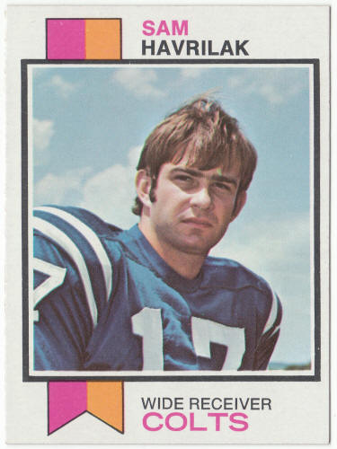 1973 Topps Football #347 Sam Havrilak Rookie Card