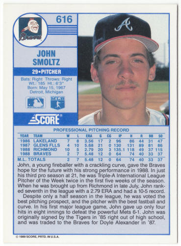 1989 Score Baseball #616 John Smoltz Rookie Card